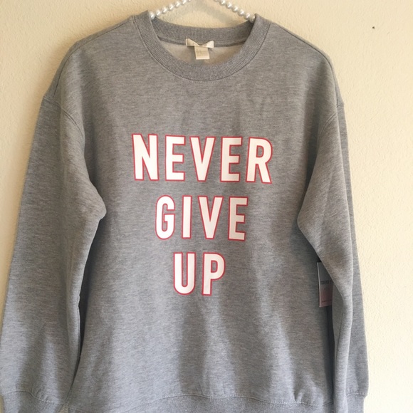 New Sweatshirt Inspiration Never Give Up Forever21 - Picture 2 of 4